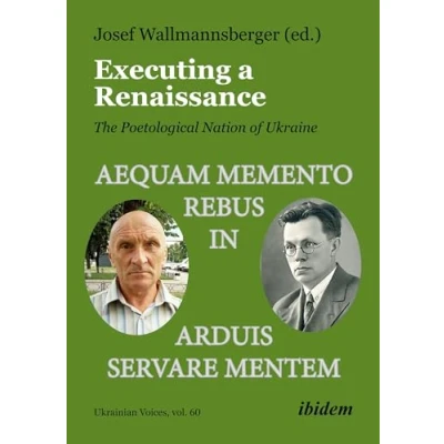 Abbildung von Executing a Renaissance: The Poetological Nation of Ukraine (Ukrainian Voices)