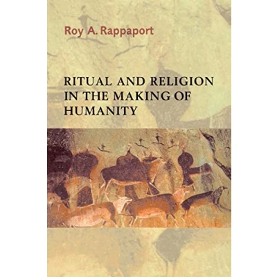 Abbildung von Ritual and Religion in the Making of Humanity (Cambridge Studies Social Cultural Anthropology, 110)