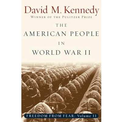 Abbildung von the American People in World War II: Freedom from Fear, Part Two (Oxford History of United States) (Pt. 2) (The Oxford States, Band 9)