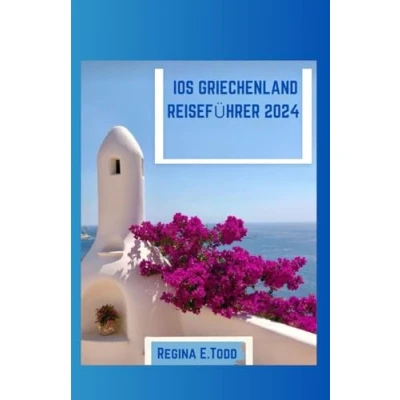 Abbildung von IOS GRIECHENLAND REISEFÜHRER 2024: Navigieren in iOS, Praktische Tipps für Reisende, sehenswerte Sehenswürdigkeiten, Insider Einblicke, lokale Erlebnisse, Nachtleben und Küche.