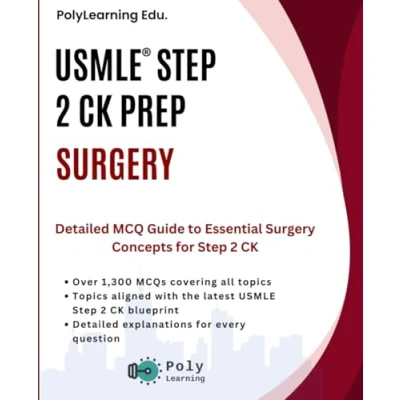 Abbildung von USMLE Step 2 CK Prep: Surgery: Detailed MCQ Guide to Essential Surgery Concepts for