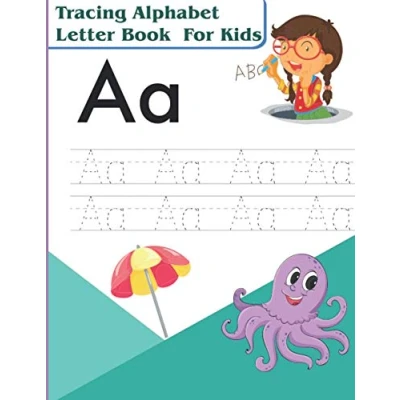 Abbildung von Tracing Alphabet Letter Book For Kids: Preschool Handwriting Workbook , Learning And Practice Reading Writing Educational Kids