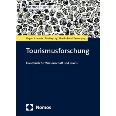 Abbildung von Tourismusforschung: Handbuch für Wissenschaft und Praxis (NomosHandbuch)