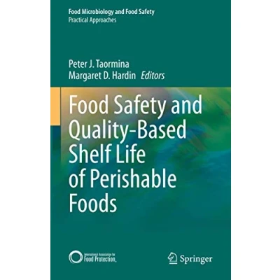 Abbildung von Food Safety and Quality Based Shelf Life of Perishable Foods (Food Microbiology Safety)