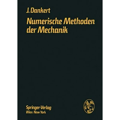 Abbildung von Numerische Methoden der Mechanik: Festigkeits Und Schwingungsberechnung Mittels Elektronischer Rechentechnik