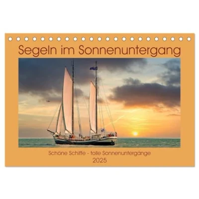 Abbildung von Segeln im Sonnenuntergang (Tischkalender 2025 DIN A5 quer), CALVENDO Monatskalender