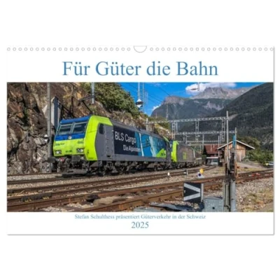 Abbildung von Für Güter die Bahn (Wandkalender 2025 DIN A3 quer), CALVENDO Monatskalender
