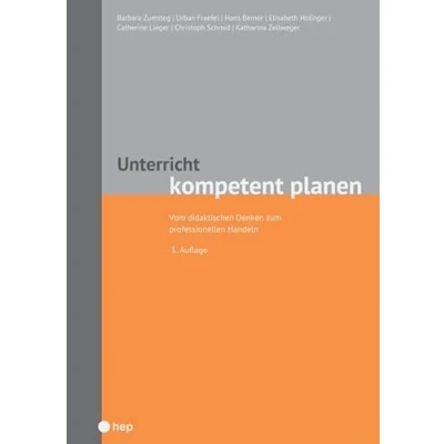 Abbildung von Unterricht kompetent planen: Vom didaktischen Denken zum professionellen Handeln
