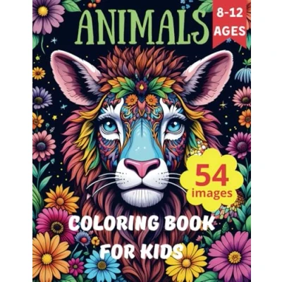 Abbildung von Animals Coloring Book For Kids Ages 8 12: 54 Fun Designs Boys and Girls