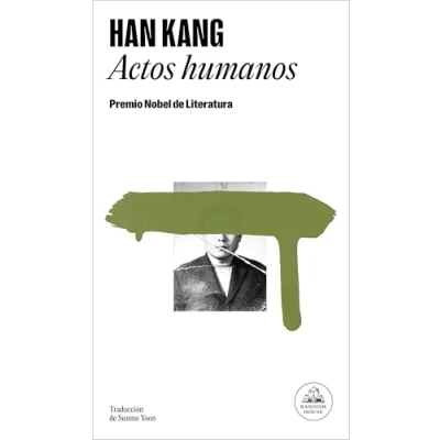 Abbildung von Actos humanos: Premio Nobel de Literatura 2024 (Random House)