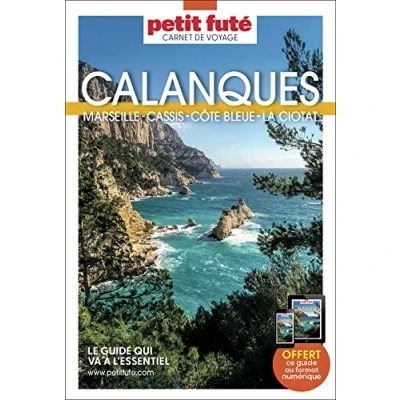 Abbildung von Guide Calanques 2023 Carnet Petit Futé: Marseille, Cassis, Côte bleue, La Ciotat