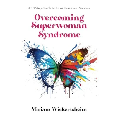 Abbildung von Overcoming Superwoman Syndrome: A 10 Step Guide to Inner Peace and Success