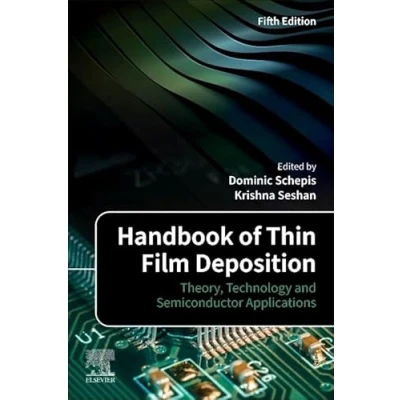 Abbildung von Handbook of Thin Film Deposition: Theory, Technology and Semiconductor Applications