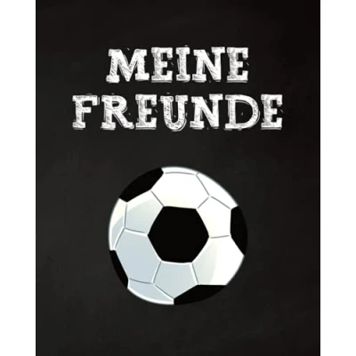 Abbildung von Meine Freunde: Fussball Schulfreunde Freundebuch für Jungen. Erinnerungen an die Schulzeit. Geschenk Grundschulkinder 1. Klasse