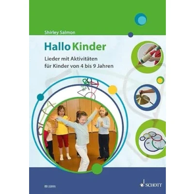 Abbildung von Hallo Kinder: Lieder und Aktivitäten für Kinder von 4 bis 9 Jahren. Singstimme Orff Instrumente. Lehrbuch.