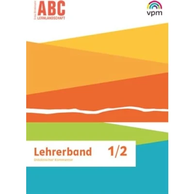 Abbildung von ABC Lernlandschaft 1/2: Material für Lehrende Klasse 1/2 (ABC Lernlandschaft. Ausgabe ab 2019)