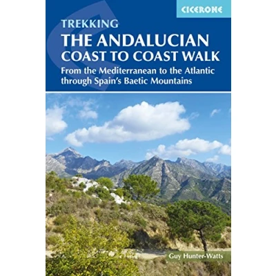 Abbildung von the Andalucian Coast to Walk: From Mediterranean Atlantic through Baetic Mountains (Cicerone guidebooks)