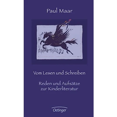 Abbildung von Vom Lesen und Schreiben: Reden Aufsätze zur Kinderliteratur. Einblicke in das Schaffen des berühmten Kinderbuchautors