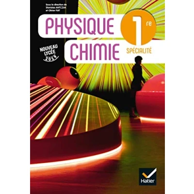 Abbildung von Physique chimie 1re Ed. 2019 Livre élève