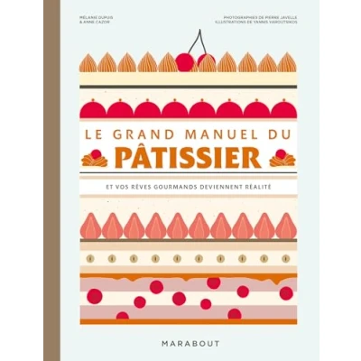 Abbildung von Le grand manuel du pâtissier