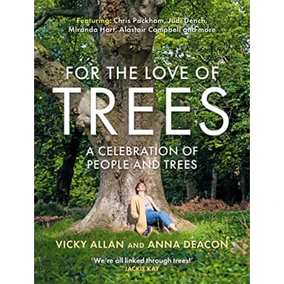 Abbildung von For the Love of Trees: A Celebration People and Trees