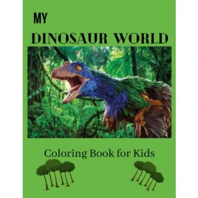 Abbildung von My Dinosaur World Coloring Book for Kids: Fun pictures kids Ages 3 and above