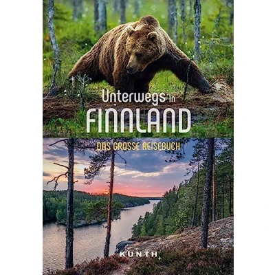Abbildung von Unterwegs in Finnland: Das große Reisebuch (KUNTH Unterwegs)