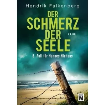 Abbildung von der Schmerz Seele Ostsee Krimi (Hannes Niehaus, Band 5)