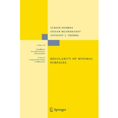 Abbildung von Regularity of Minimal Surfaces (Grundlehren der mathematischen Wissenschaften, 340, Band 340)