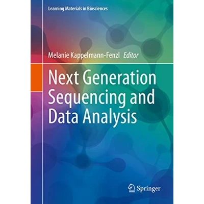Abbildung von Next Generation Sequencing and Data Analysis (Learning Materials in Biosciences)
