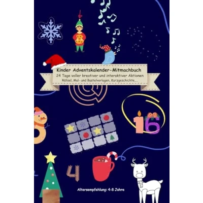 Abbildung von Kinder Adventskalender Mitmachbuch: 24 Tage voller kreativer und interaktiver Aktionen. Rätsel, Mal Bastelvorlagen, Kurzgeschichte,...in großer Silbenschrift