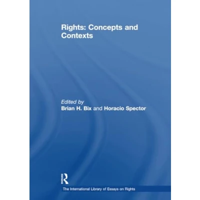 Abbildung von Rights: Concepts and Contexts (The International Library of Essays on Rights)