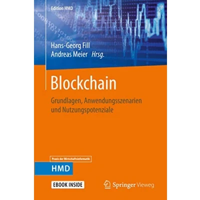 Abbildung von Blockchain: Grundlagen, Anwendungsszenarien und Nutzungspotenziale (Edition HMD)