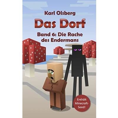 Abbildung von Das Dorf Band 6: Die Rache des Endermans