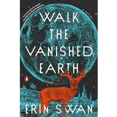 Abbildung von Walk the Vanished Earth: A Novel