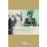 Abbildung von Das Gesicht dem Westen zu...: DDR Spionage gegen die Bundesrepublik Deutschland (Analysen und Dokumente)