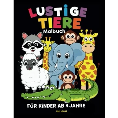 Abbildung von Lustige Tiere Malbuch für Kinder ab 4 Jahren mit den 55 schönsten Motiven zum Ausmalen und Kritzeln