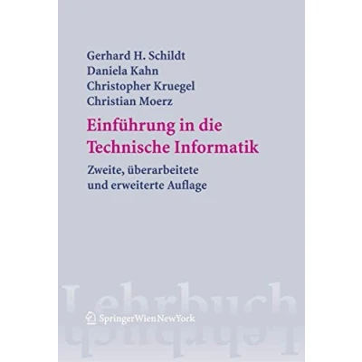 Abbildung von Einführung in die Technische Informatik (Springers Lehrbücher der Informatik)