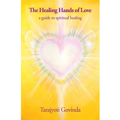 Abbildung von The healing Hands of Love: a guide to spiritual