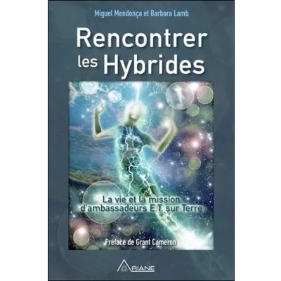 Abbildung von Rencontrer les Hybrides la vie et mission d&#039;ambassadeurs E.T. sur Terre
