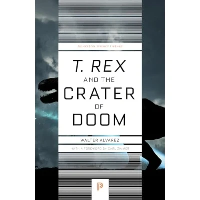 Abbildung von T.rex and the Crater of Doom (Princeton Science Library)