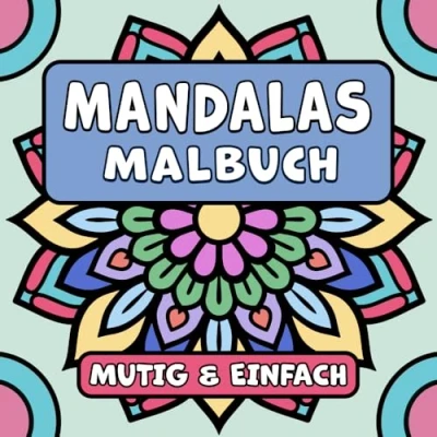 Abbildung von Mandalas Mutig &amp; Einfach Malbuch: Einfacher Großdruck Geometrische Muster, Entspannung Designs für Erwachsene, Kinder Anfänger (Mutig Malbücher)