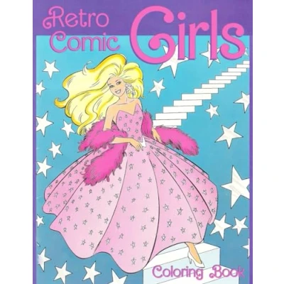 Abbildung von Retro Comic Girls Coloring Book: Nostalgia Illustrations Of Gorgeous Woman Pages For Adults &amp; Teens Relaxing and Stress Relieving