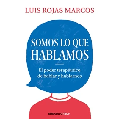 Abbildung von Somos lo que hablamos: El poder terapéutico de hablar y hablarnos (Clave)