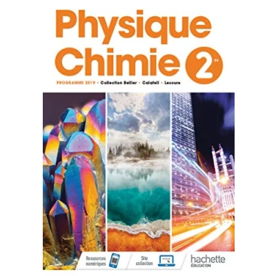 Abbildung von Physique/Chimie 2nde Livre Élève Ed. 2019: de l&#039;élève