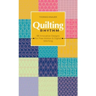 Abbildung von Quilting Rhythm: 98 Innovative Designs for Free Motion &amp; Digital Stitching