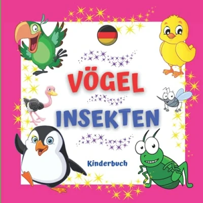 Abbildung von VÖGEL INSEKTEN Kinderbuch.: für Jungen und Mädchen im Alter von 2 4 Jahren. Spaß Lernen. Meine ersten Worte. Viel Glück! (Meine Worte Ein Buch Kinder Jahren.)