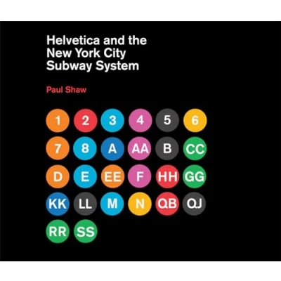 Abbildung von Helvetica and The New York City Subway System: True (Maybe) Story (Mit Press)