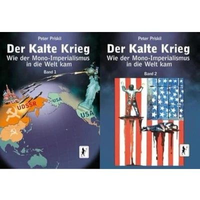 Abbildung von der Kalte Krieg: Wie Mono Imperialismus in die Welt kam: kam. 2 Bände