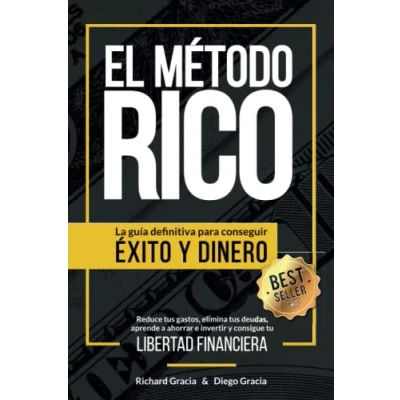 Abbildung von El Método RICO: La guía definitiva para conseguir ÉXITO y DINERO. Reduce tus gastos, elimina deudas, aprende a ahorrar e invertir alcanza tu LIBERTAD FINANCIERA.